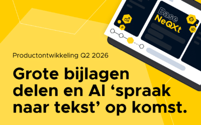 Productontwikkeling BaseNet Q2 2026: makkelijker grote bijlagen delen, slimmer zoeken en AI ‘spraak naar tekst’ op komst